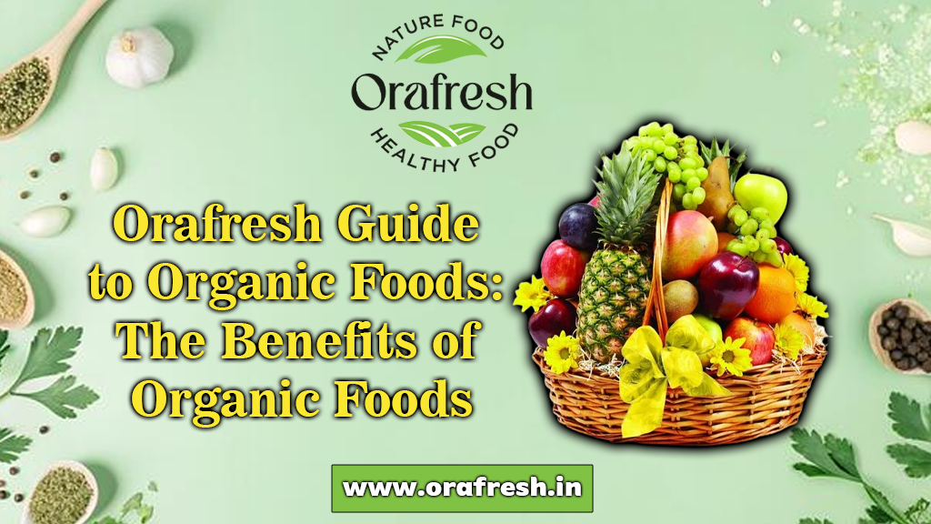 Organic Foods